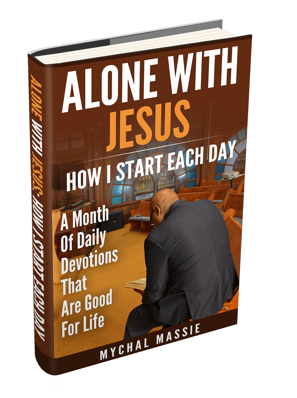 Alone With Jesus - How I Start Each Day - Book Title
